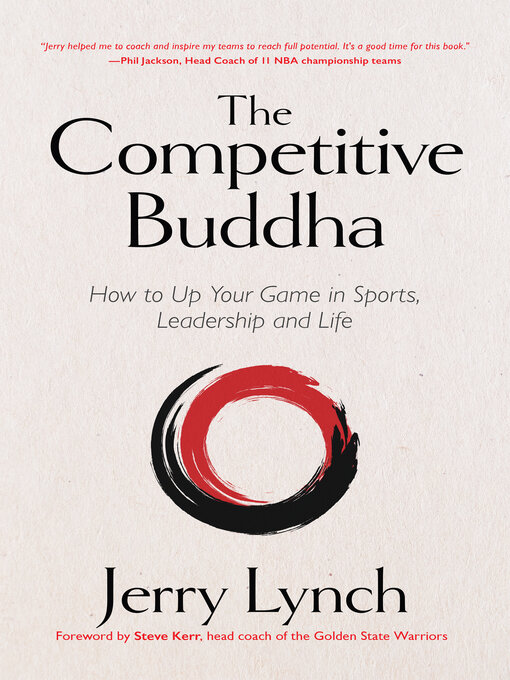Title details for The Competitive Buddha by Jerry Lynch - Available